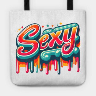 Stay Sexy – Retro Vibes Only Tote