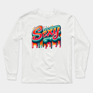 Stay Sexy – Retro Vibes Only Long Sleeve T-Shirt