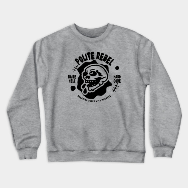 POLITE REBEL Crewneck Sweatshirt by Fabrik