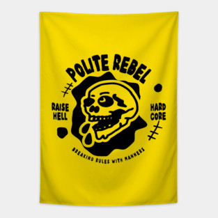 POLITE REBEL Tapestry