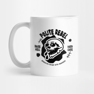 POLITE REBEL Mug