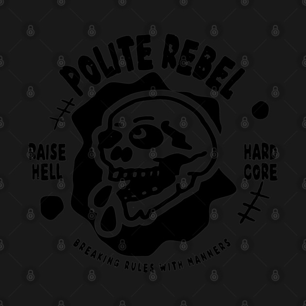 POLITE REBEL by Fabrik