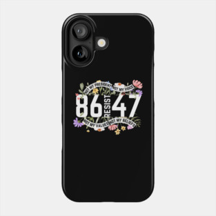 Floral 86 47 Resist Trump Phone Case