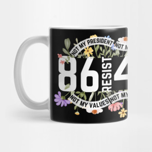 Floral 86 47 Resist Trump Mug