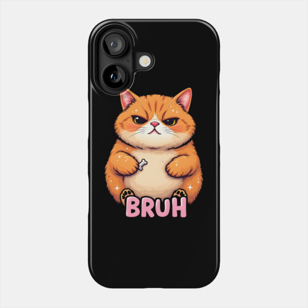 Grumpy "Bruh" Cat: Funny Meme Phone Case by MakerMind8.2