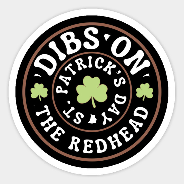 Dibs-On-The-Redhead Magnet by Creatifly Graphic Tees