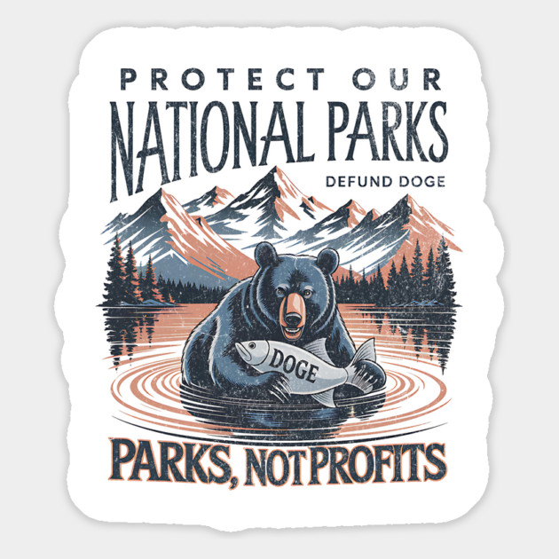 Protect Our National Parks Defund Doge Parks Not Profits Retro Vintage Magnet by ArtistTee ⭐⭐⭐⭐⭐