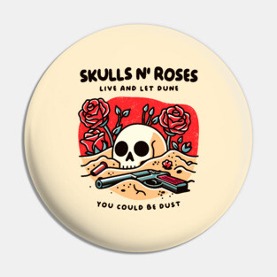 SKULLS N' ROSES Pin
