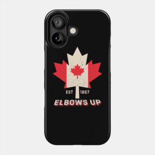 Canada Elbows Up Phone Case