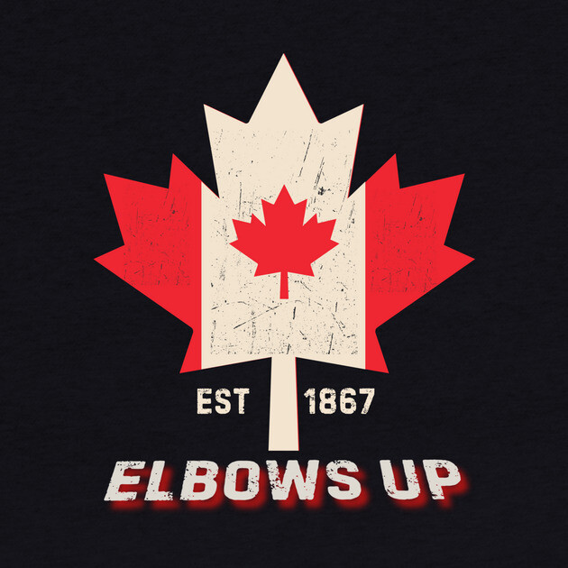 Canada Elbows Up by The WYLD Tribe