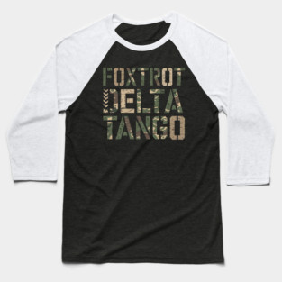 Foxtrot Delta Tango Military Camo Phonetic Alphabet Baseball T-Shirt