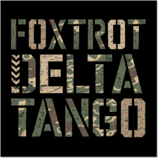 Foxtrot Delta Tango Military Camo Phonetic Alphabet Posters and Art