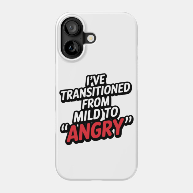 From Mild to Angry: Transformation Tee Phone Case by Steve