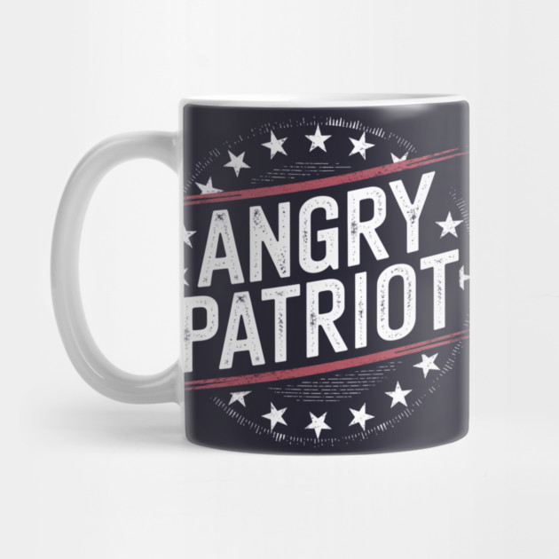 Angry Patriot: Bold & Defiant by Steve