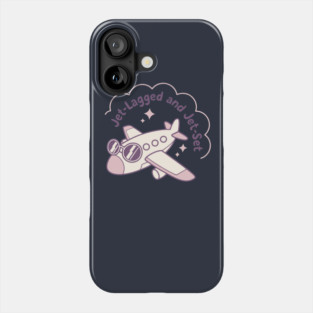 Jet Lagged & Jet Set Phone Case
