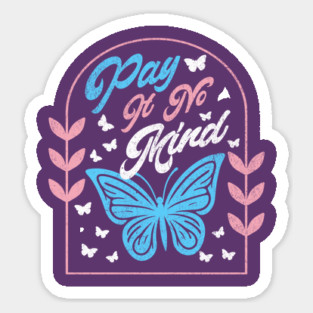 Trans Pride Pay It No Mind Transgender Rights Trans Flag Sticker