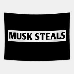 Musk-Steals Tapestry