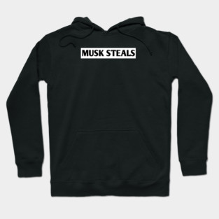 Musk-Steals Hoodie