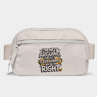 I'm Not Arguing – Funny Sarcastic Quote Bag