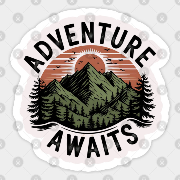 Adventure Awaits - Vintage Outdoor Mountain Sticker by Stylish Shirt