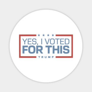 Yes, I Voted for This Retro Vintage Magnet