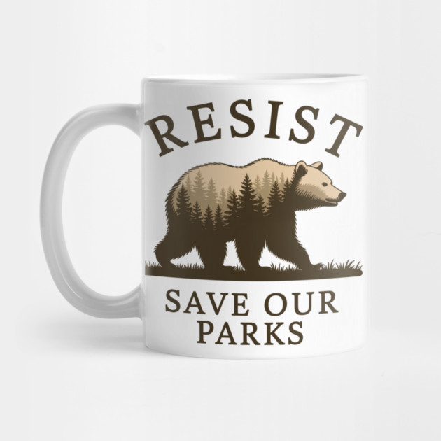 Resist Bear Save our parks, FDT Anti Trump, National Parks, National Forest Service by ArtistTee ⭐⭐⭐⭐⭐