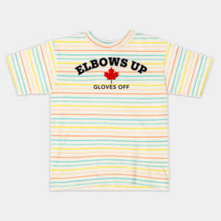 Elbows Up Gloves Off Kids T-Shirt