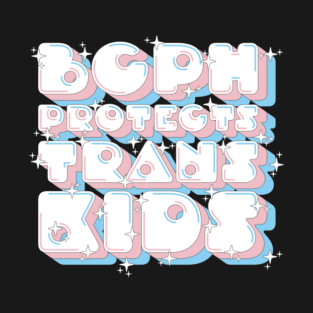 BCPH Protects Trans kids T-Shirt