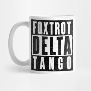 Foxtrot-Delta-Tango Mug