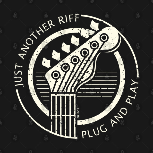 Just Another Riff. Plug & Play by filiposwear
