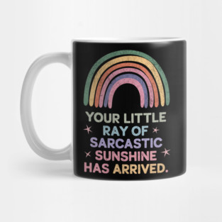 Your Little Ray of Sarcastic Sunshine Has Arrived Retro Vintage Mug