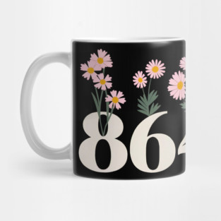 Vintage 86 47 Anti-Trump Flower President Mug