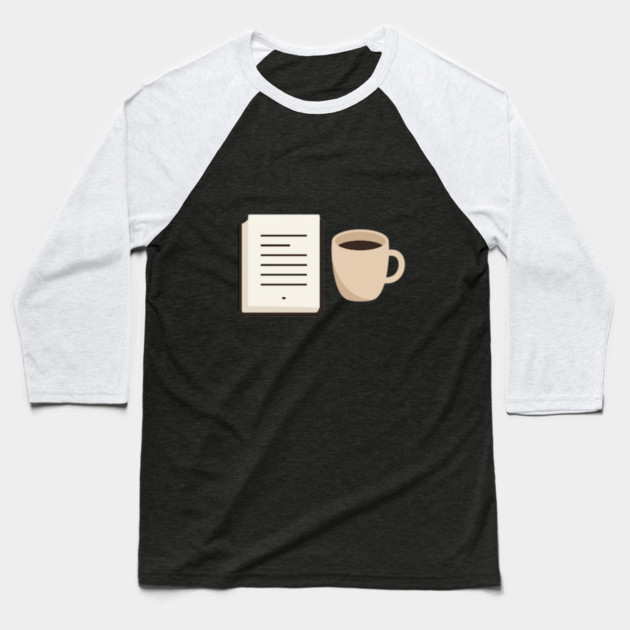 Coffee and Book lover Baseball T-Shirt by SR8891