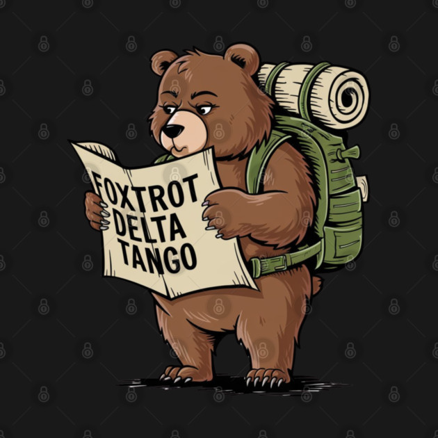 FDT Resist Bear, Anti Trump, National Parks Forest Service - Foxtrot Delta Tango by Creatifly Graphic Tees