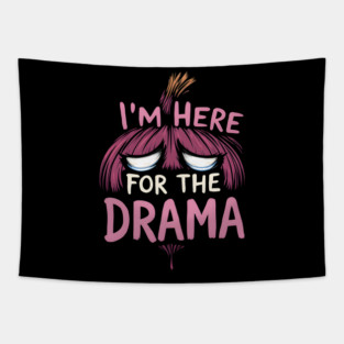Drama Diva: I'm Here for the Drama Tapestry