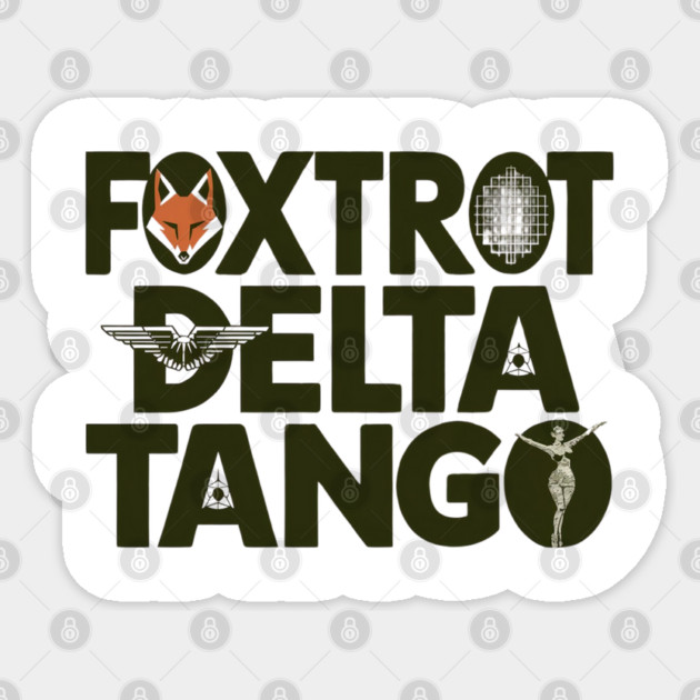 Foxtrot-Delta-Tango Sticker by Creatifly Graphic Tees