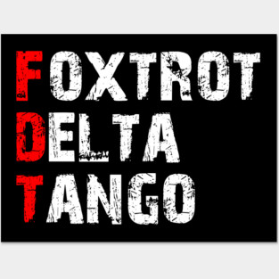 Foxtrot-Delta-Tango Posters and Art