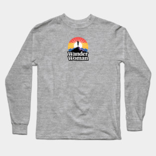 Wander Woman Long Sleeve T-Shirt