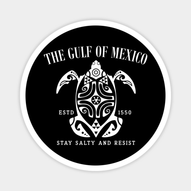 Gulf of Mexico Established 1550 Magnet by UrbanLifeApparel