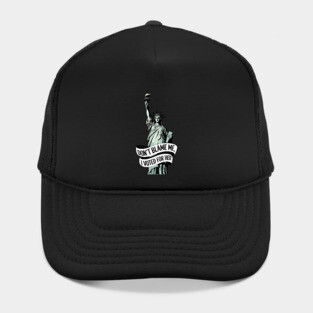 Don't Blame Me I Voted for Her | Lady Liberty and Democracy Hat