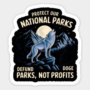 Protect Our National Parks – Defund Dog Parks, Not Profits Magnet