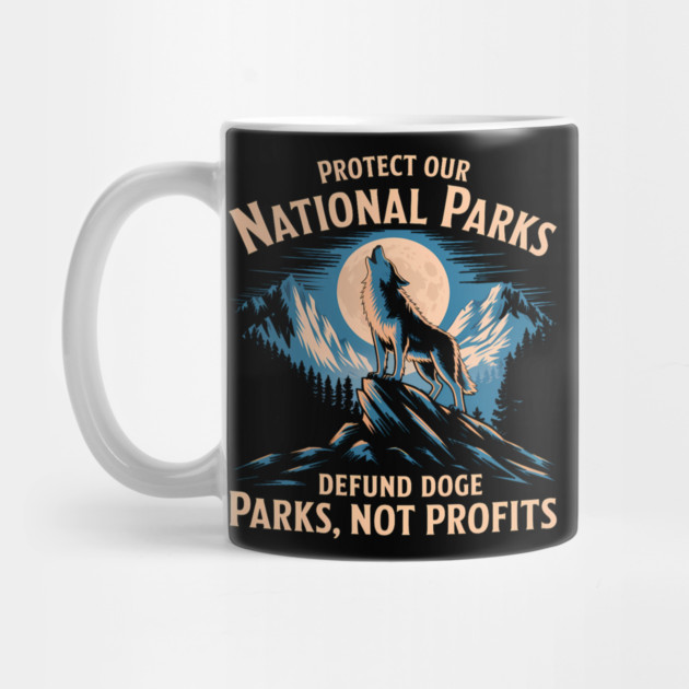 protect our national parks by ArtistTee ⭐⭐⭐⭐⭐