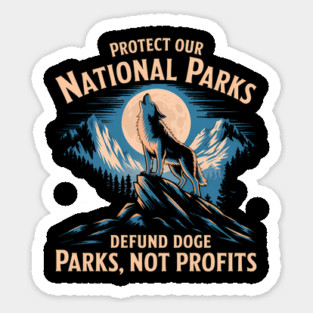 protect our national parks Sticker