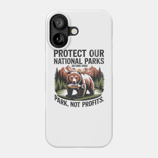 Support National Parks Defund DOGE Parks Not Profits Retro Vintage Phone Case by ArtistTee ⭐⭐⭐⭐⭐