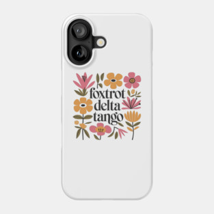 Foxtrot Delta Tango Boho Floral Phone Case