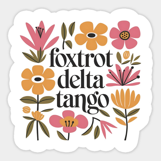 Foxtrot Delta Tango Boho Floral Magnet by ArtistTee ⭐⭐⭐⭐⭐