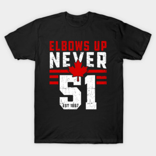 Elbows Up, Never 51st State Canada Maple Leaf T-Shirt