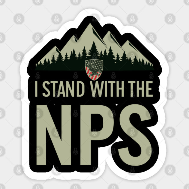I Stand With The NPS National Park Support Sticker by JessArty