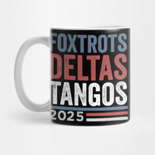 Foxtrots Delta Tangos 2025 Mug