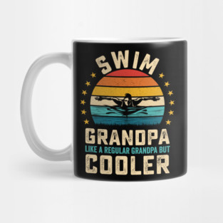 Swim Grandpa - Like a Regular Grandpa but Cooler Mug